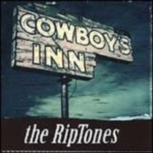 Riptones - Cowboy's Inn ryhmässä CD / Country,Pop-Rock @ Bengans Skivbutik AB (650227)