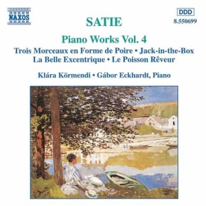 Satie Erik - Piano Works Vol 4 ryhmässä Externt_Lager / Naxoslager @ Bengans Skivbutik AB (650382)