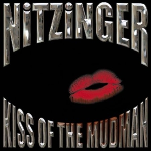 Nitzinger - Kiss Of The Mudman ryhmässä CD / Pop-Rock @ Bengans Skivbutik AB (650630)