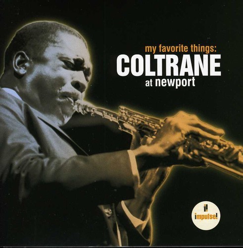 John Coltrane - My Favorite Things / At Newport ryhmässä CD / Jazz/Blues @ Bengans Skivbutik AB (650918)