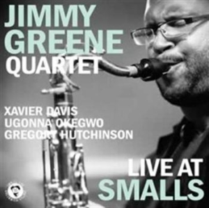 Jimmy Greene Quartet - Live At Smalls ryhmässä CD / Jazz @ Bengans Skivbutik AB (651501)