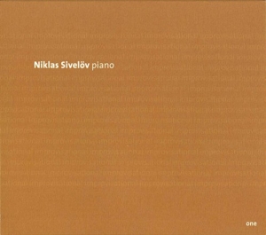 Sivelöv Niklas - Improvisational One ryhmässä Externt_Lager / Naxoslager @ Bengans Skivbutik AB (651960)