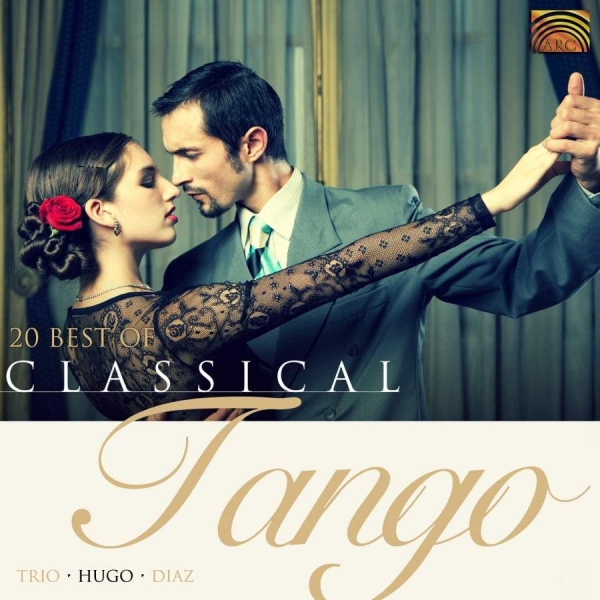 Diaz Hugo - 20 Best Of Classical Tango ryhmässä CD / Worldmusic/ Folkmusik @ Bengans Skivbutik AB (652162)
