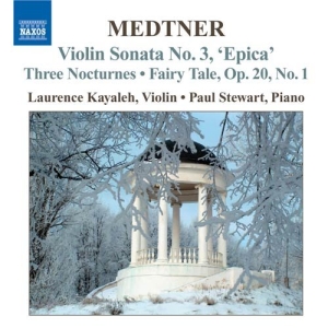 Medtner: Kayaleh / Stewart - Works For Violin And Piano ryhmässä Externt_Lager / Naxoslager @ Bengans Skivbutik AB (652270)