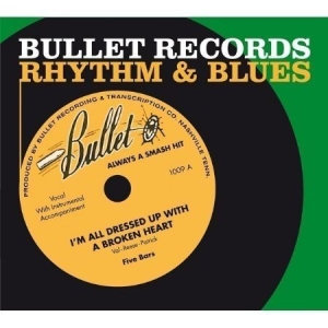 Various Artists - Bullet Records R&B ryhmässä CD @ Bengans Skivbutik AB (652761)