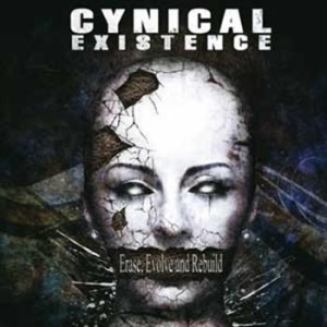 Cynical Existence - Erase Evolve And Rebuild ryhmässä CD @ Bengans Skivbutik AB (653856)