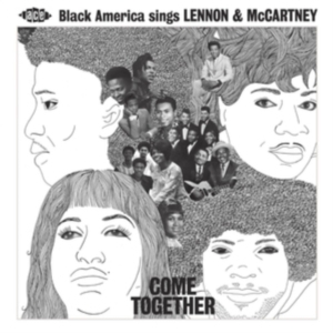 Various Artists - Come Together: Black America Sings ryhmässä CD / Pop-Rock,RnB-Soul @ Bengans Skivbutik AB (654546)