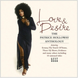 Holloway Patrice - Love & Desire: The Patrice Holloway ryhmässä CD @ Bengans Skivbutik AB (654551)