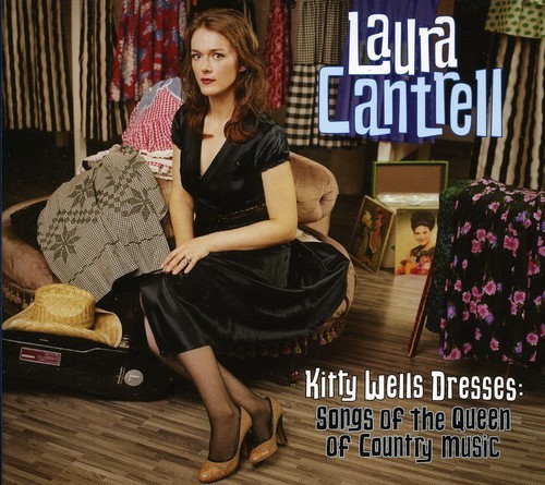 Cantrell Laura - Kitty Wells Dresses ryhmässä CD / Myydyimmät @ Bengans Skivbutik AB (654874)