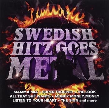 Swedish Hitz Goes Metal - Swedish Hitz Goes Metal ryhmässä CD / Myydyimmät @ Bengans Skivbutik AB (655700)