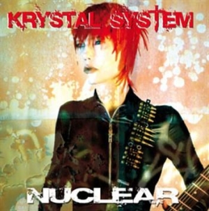 Krystal System - Nuclear ryhmässä CD / Pop @ Bengans Skivbutik AB (655824)