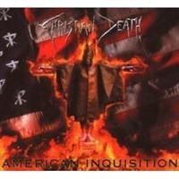 CHRISTIAN DEATH - AMERICAN INQUISITION ryhmässä CD @ Bengans Skivbutik AB (655932)