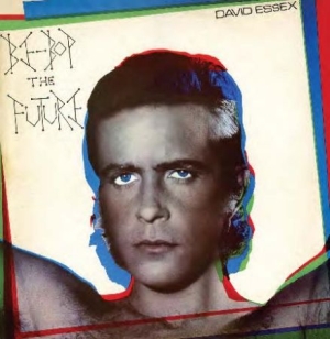 David Essex - Be-Bop The Future ryhmässä CD @ Bengans Skivbutik AB (655967)