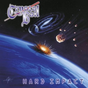 Crystal Ball - Hard Impact (Re-Release) ryhmässä CD @ Bengans Skivbutik AB (656103)