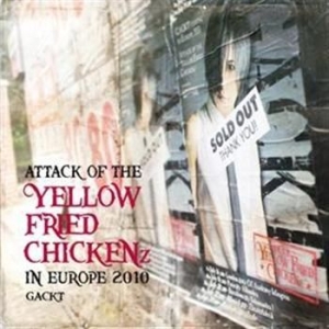 Gackt - Attack Of The Yellow Fried Chickenz ryhmässä CD @ Bengans Skivbutik AB (656110)