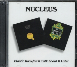 Nucleus - Elastic Rock/We'll Talk About ryhmässä CD / Pop-Rock @ Bengans Skivbutik AB (656181)