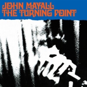 Mayall John - Turning Point ryhmässä Övrigt /  @ Bengans Skivbutik AB (656220)