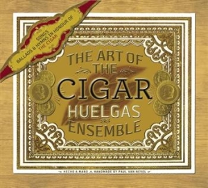Huelgas Ensemble - The Art Of The Cigar ryhmässä CD / Pop @ Bengans Skivbutik AB (657203)
