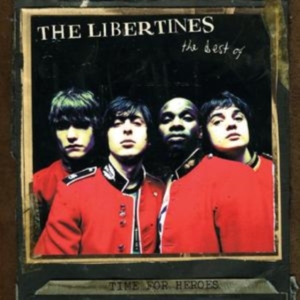 The Libertines - Best Of - Time For Heroes ryhmässä CD / Pop-Rock @ Bengans Skivbutik AB (657285)