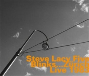 Steve Lacy Five - Blinks ryhmässä CD @ Bengans Skivbutik AB (657330)