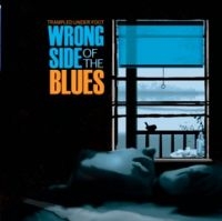 Trampled Under Foot - Wrong Side Of The Blues ryhmässä CD @ Bengans Skivbutik AB (658730)