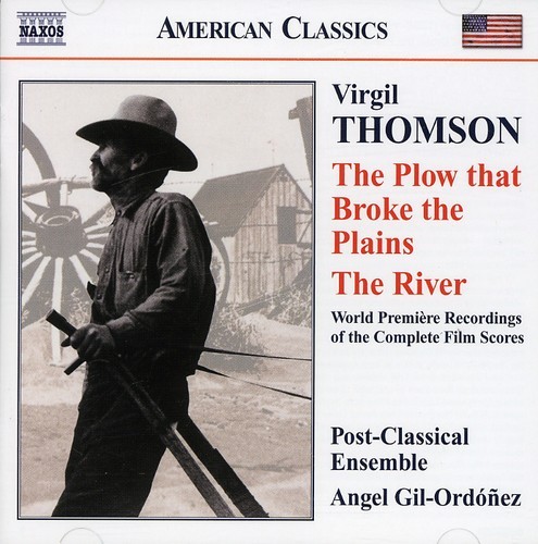 Thomson: Gil-Ordonez - The Plow/The River ryhmässä CD / Klassiskt @ Bengans Skivbutik AB (658882)