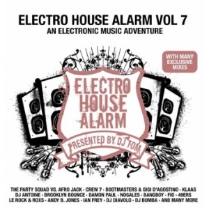 Various Artists - Electro House Alarm 7 ryhmässä CD @ Bengans Skivbutik AB (658931)