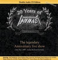 Axxis - Legendary Anniversary Live Show (2 ryhmässä CD @ Bengans Skivbutik AB (659070)