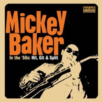 Baker Mickey - In The 50'S: Hit, Git & Split ryhmässä CD / Myydyimmät @ Bengans Skivbutik AB (659288)