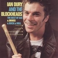 Dury Ian & The Blockheads - The Best Of Sex & Drugs & Rock & Ro ryhmässä CD @ Bengans Skivbutik AB (659337)