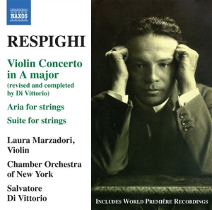 Respighi - Violin Concerto In A Major ryhmässä CD @ Bengans Skivbutik AB (659467)
