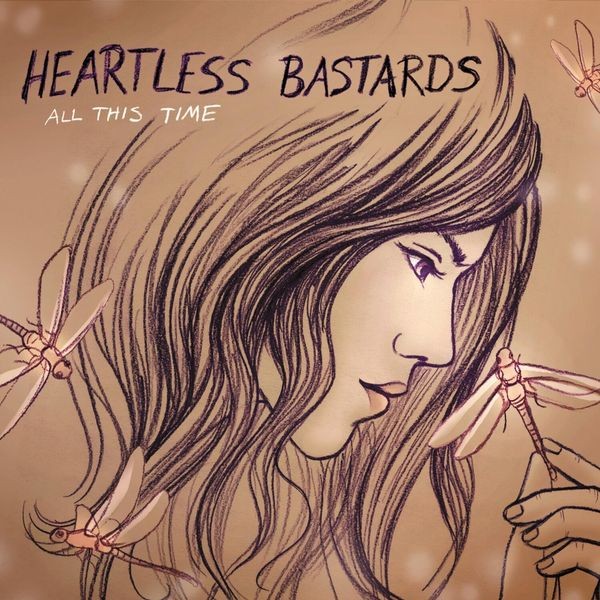 Heartless Bastards - All This Time ryhmässä CD / Rock @ Bengans Skivbutik AB (660900)