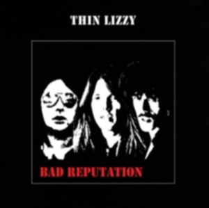 Thin Lizzy - Bad Reputation - Reissue ryhmässä -Start BM CD @ Bengans Skivbutik AB (661966)