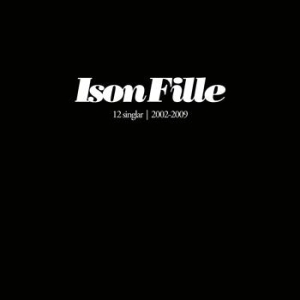 Ison & Fille - 12 Singlar 2002-2009 ryhmässä CD @ Bengans Skivbutik AB (662008)