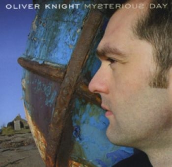 Knight Oliver - Mysterious Day ryhmässä CD / Myydyimmät @ Bengans Skivbutik AB (662505)