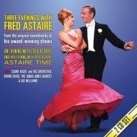 Astaire Fred - Three Evenings With Fred Astaire ryhmässä CD @ Bengans Skivbutik AB (662659)
