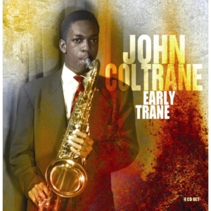 Coltrane John - Early Trane ryhmässä CD @ Bengans Skivbutik AB (662814)