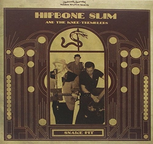 Hipbone Slim & The Knee Tremblers - Snake Pit ryhmässä CD / Rock @ Bengans Skivbutik AB (662935)