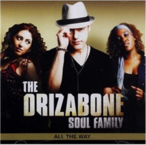Drizabone Soul Family - All The Way ryhmässä CD / RnB-Soul @ Bengans Skivbutik AB (663198)