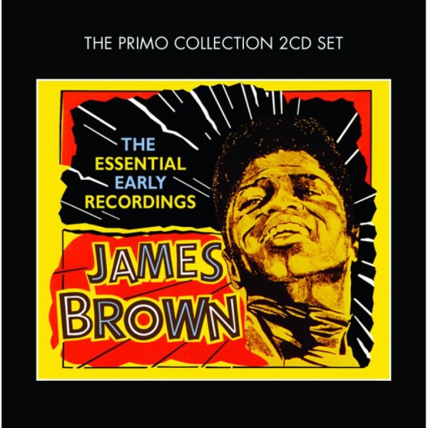 Brown James - Essential Early Recordings ryhmässä CD / Myydyimmät @ Bengans Skivbutik AB (664287)