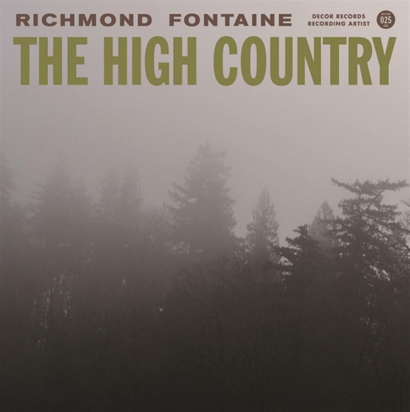 Richmond Fontaine - High Country ryhmässä CD / Pop @ Bengans Skivbutik AB (664803)