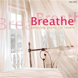 Various Artists - Breathe Relaxing Piano ryhmässä CD @ Bengans Skivbutik AB (665817)
