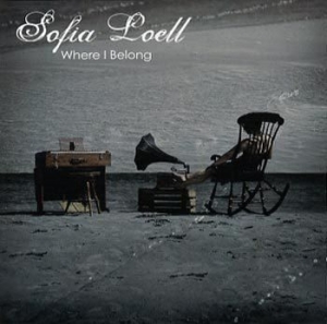 Loell Sofia - Where I Belong ryhmässä CD @ Bengans Skivbutik AB (666642)