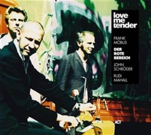 Möbus Frank - Der Rote Bereich - Love Me Tender ryhmässä CD / Jazz/Blues @ Bengans Skivbutik AB (667216)