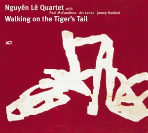 Nguyen Le Quartet - Walking On The Tiger's Tail ryhmässä CD @ Bengans Skivbutik AB (667483)