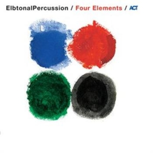 Elbtonalpercussion - Four Elements ryhmässä CD / Jazz/Blues @ Bengans Skivbutik AB (667487)