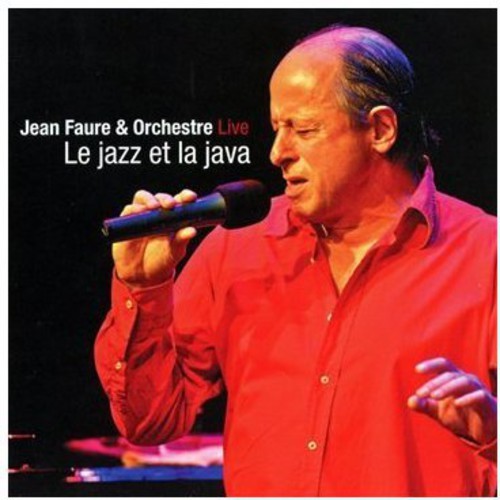 Faure Jean And Orchestre - La Jazz Et La Java - Live ryhmässä CD / Jazz/Blues @ Bengans Skivbutik AB (667644)