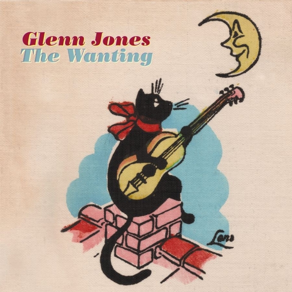 Jones Glenn - The Wanting ryhmässä CD / Myydyimmät @ Bengans Skivbutik AB (667680)