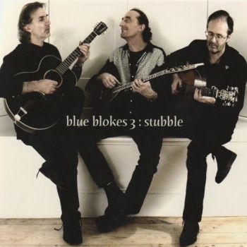 Blue Blokes 3 - Stubble ryhmässä CD / Myydyimmät @ Bengans Skivbutik AB (667760)