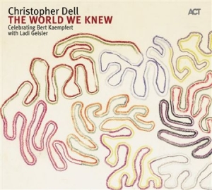 Christopher Dell - The World We Knew ryhmässä CD @ Bengans Skivbutik AB (668175)